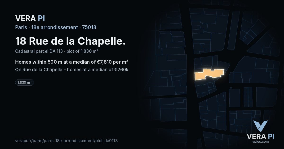 18 Rue de la Chapelle, 18e arrondissement at night – the plot lit, the parcels around coloured by the prices near them