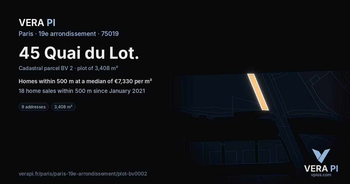 45 Quai du Lot, 19e arrondissement at night – the plot lit, the parcels around coloured by the prices near them