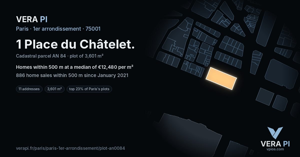 1 Place du Châtelet, 1er arrondissement at night – the plot lit, the parcels around coloured by the prices near them