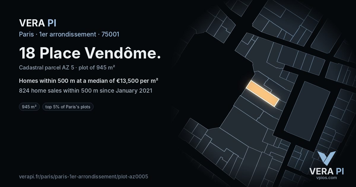 18 Place Vendôme, 1er arrondissement at night – the plot lit, the parcels around coloured by the prices near them