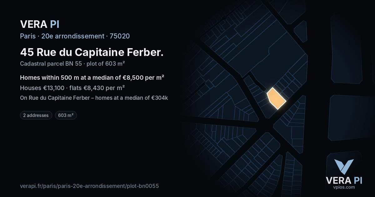 45 Rue du Capitaine Ferber, 20e arrondissement at night – the plot lit, the parcels around coloured by the prices near them