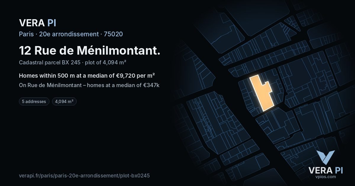 12 Rue de Ménilmontant, 20e arrondissement at night – the plot lit, the parcels around coloured by the prices near them