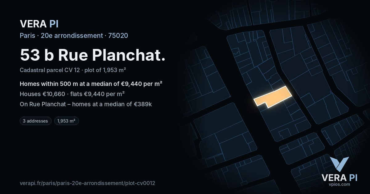 53 b Rue Planchat, 20e arrondissement at night – the plot lit, the parcels around coloured by the prices near them