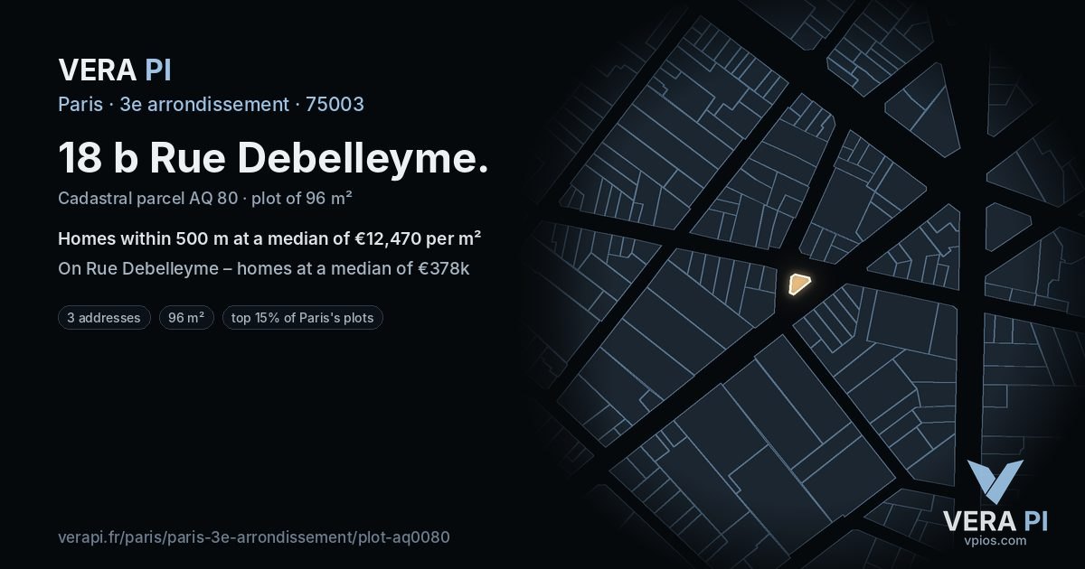 18 b Rue Debelleyme, 3e arrondissement at night – the plot lit, the parcels around coloured by the prices near them