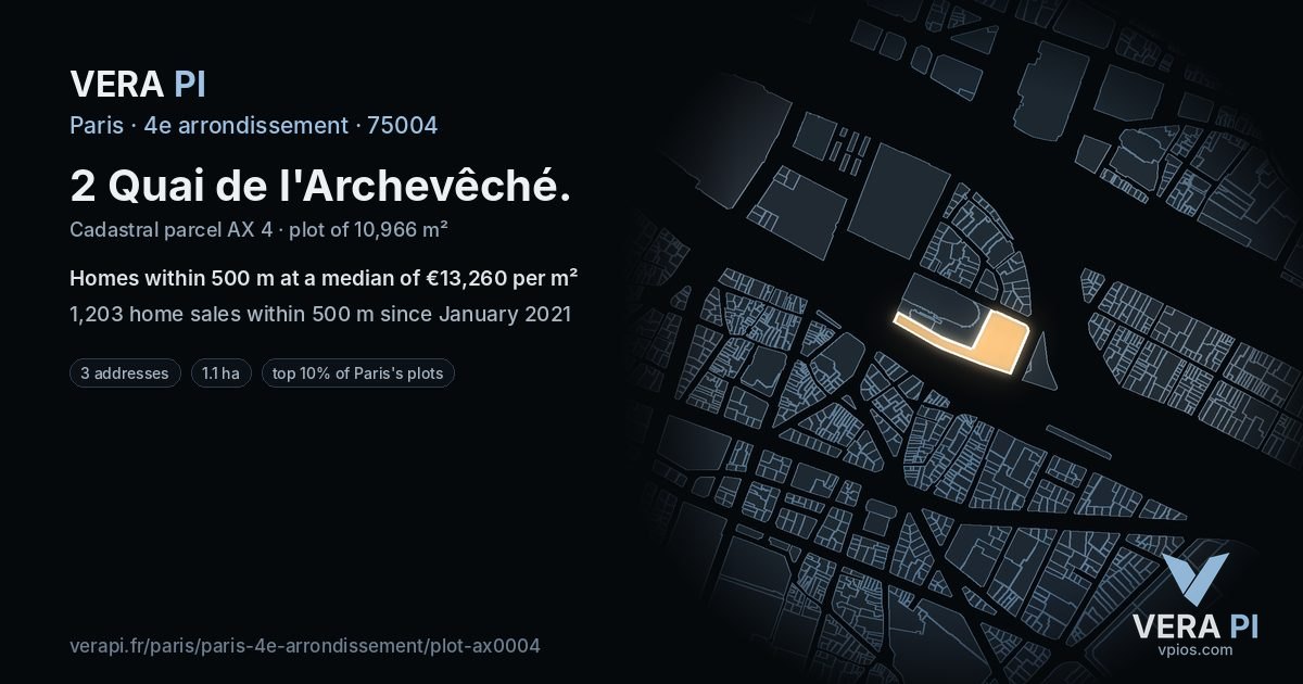 2 Quai de l'Archevêché, 4e arrondissement at night – the plot lit, the parcels around coloured by the prices near them