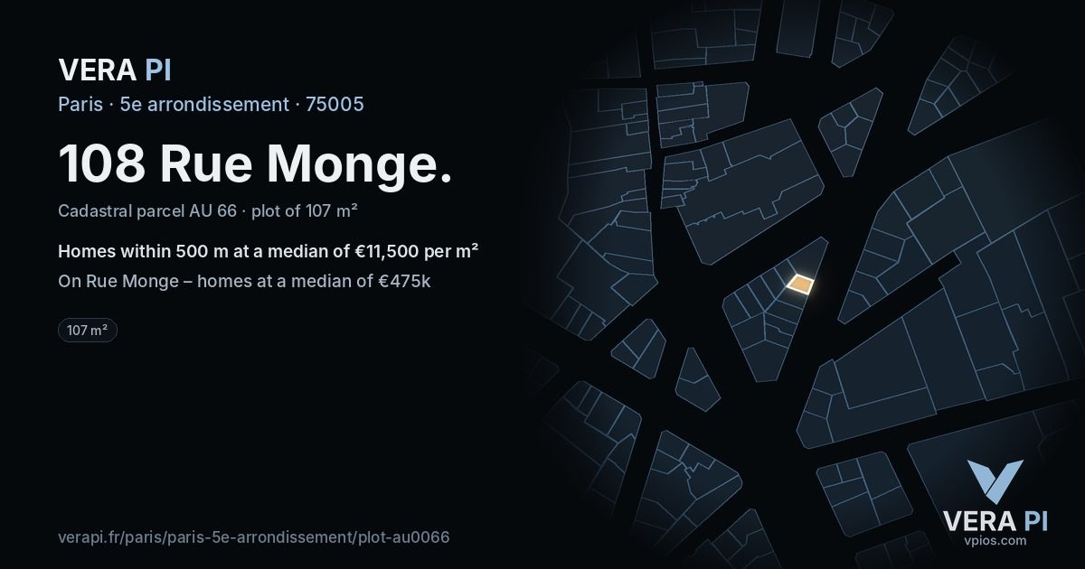 108 Rue Monge, 5e arrondissement at night – the plot lit, the parcels around coloured by the prices near them