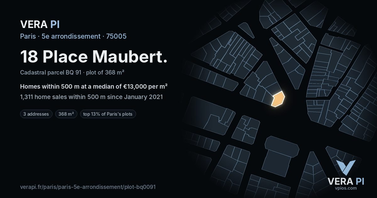 18 Place Maubert, 5e arrondissement at night – the plot lit, the parcels around coloured by the prices near them