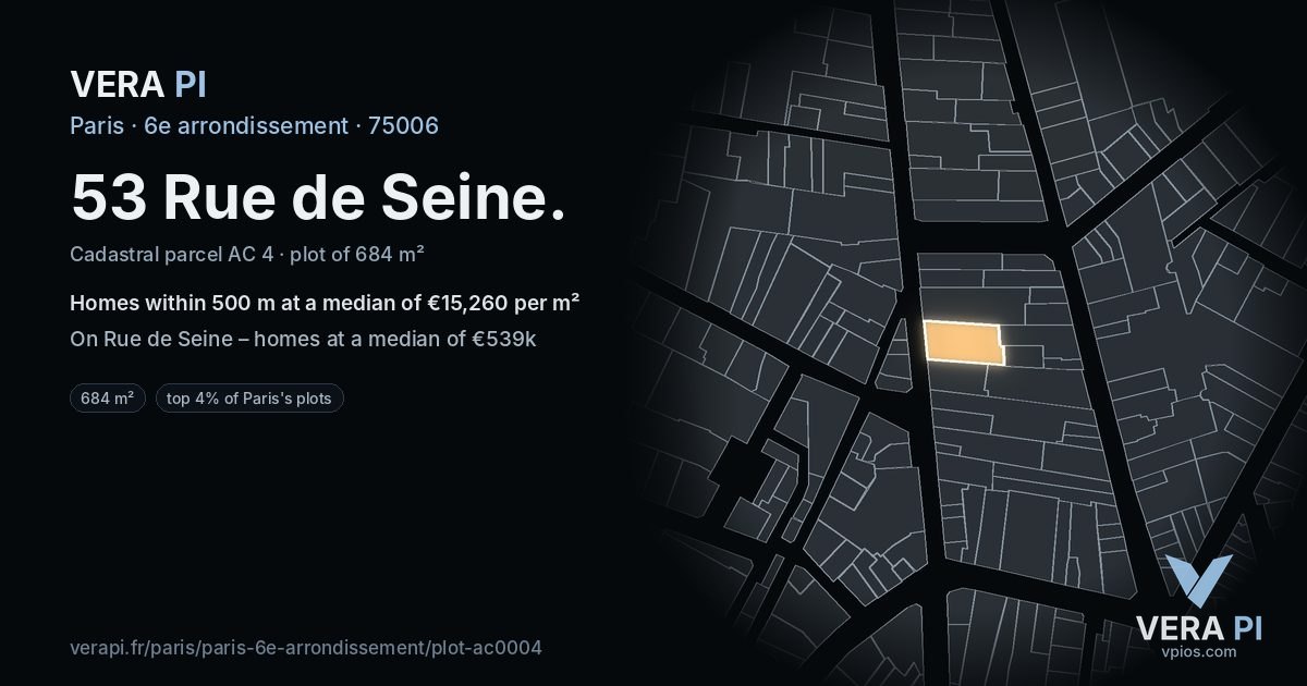 53 Rue de Seine, 6e arrondissement at night – the plot lit, the parcels around coloured by the prices near them