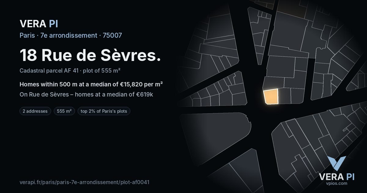 18 Rue de Sèvres, 7e arrondissement at night – the plot lit, the parcels around coloured by the prices near them