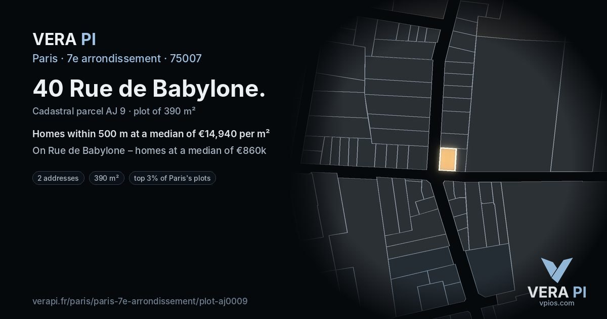 40 Rue de Babylone, 7e arrondissement at night – the plot lit, the parcels around coloured by the prices near them