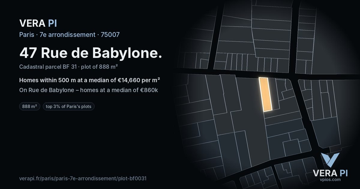 47 Rue de Babylone, 7e arrondissement at night – the plot lit, the parcels around coloured by the prices near them