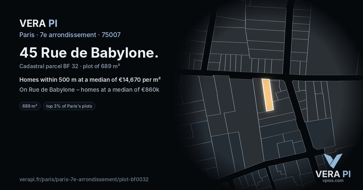45 Rue de Babylone, 7e arrondissement at night – the plot lit, the parcels around coloured by the prices near them