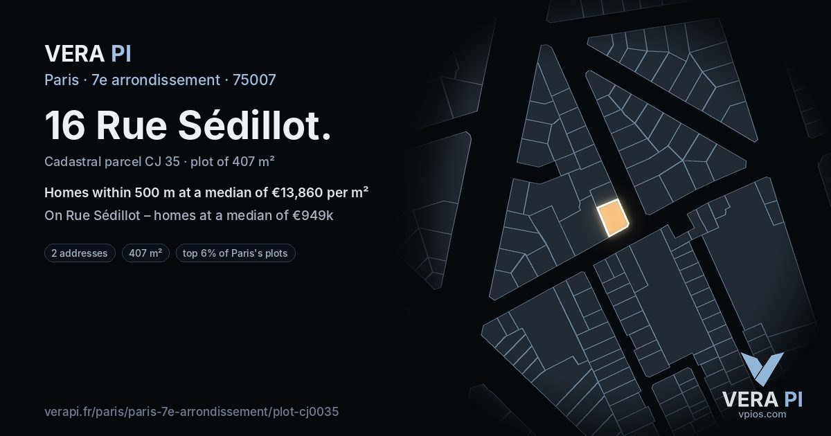 16 Rue Sédillot, 7e arrondissement at night – the plot lit, the parcels around coloured by the prices near them