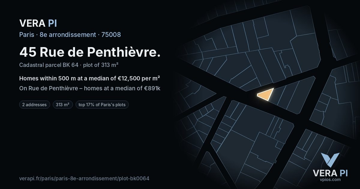 45 Rue de Penthièvre, 8e arrondissement at night – the plot lit, the parcels around coloured by the prices near them