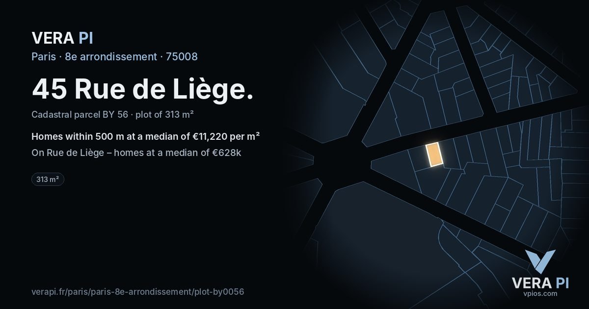 45 Rue de Liège, 8e arrondissement at night – the plot lit, the parcels around coloured by the prices near them