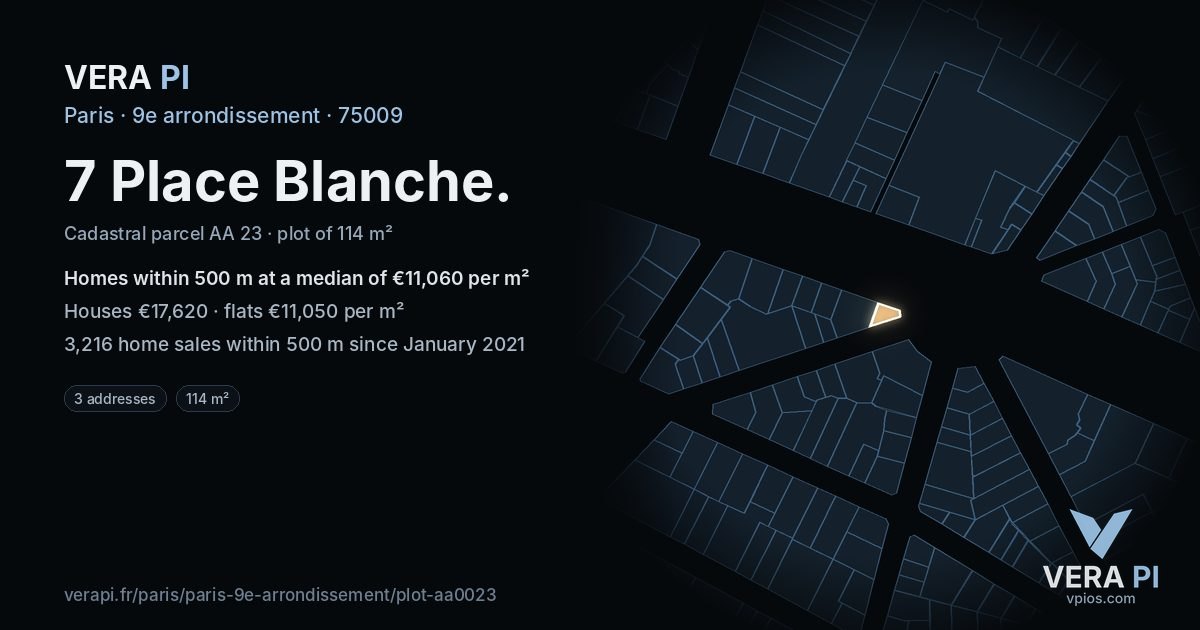 7 Place Blanche, 9e arrondissement at night – the plot lit, the parcels around coloured by the prices near them