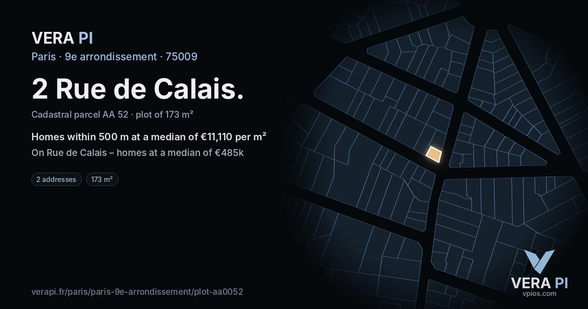 2 Rue de Calais, 9e arrondissement at night – the plot lit, the parcels around coloured by the prices near them