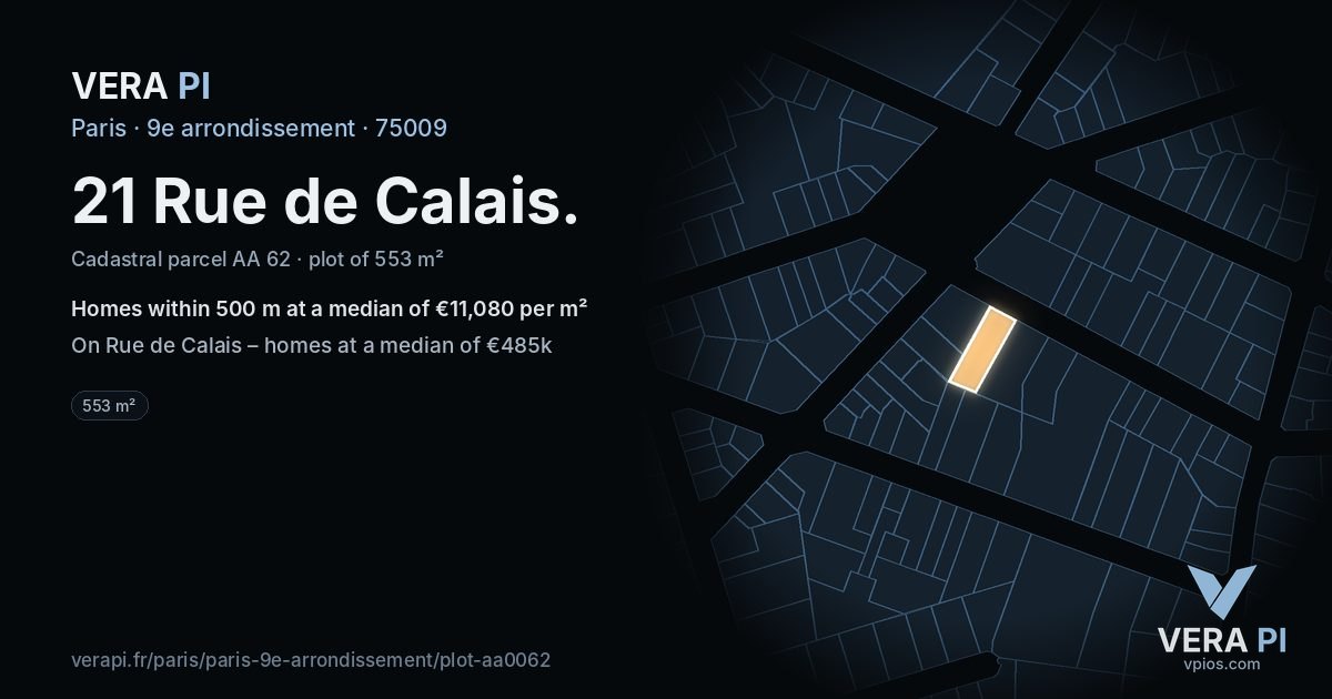 21 Rue de Calais, 9e arrondissement at night – the plot lit, the parcels around coloured by the prices near them