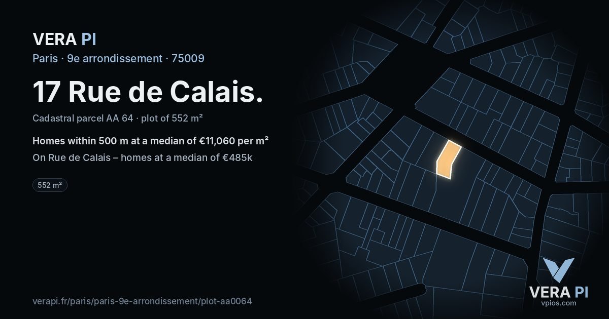 17 Rue de Calais, 9e arrondissement at night – the plot lit, the parcels around coloured by the prices near them