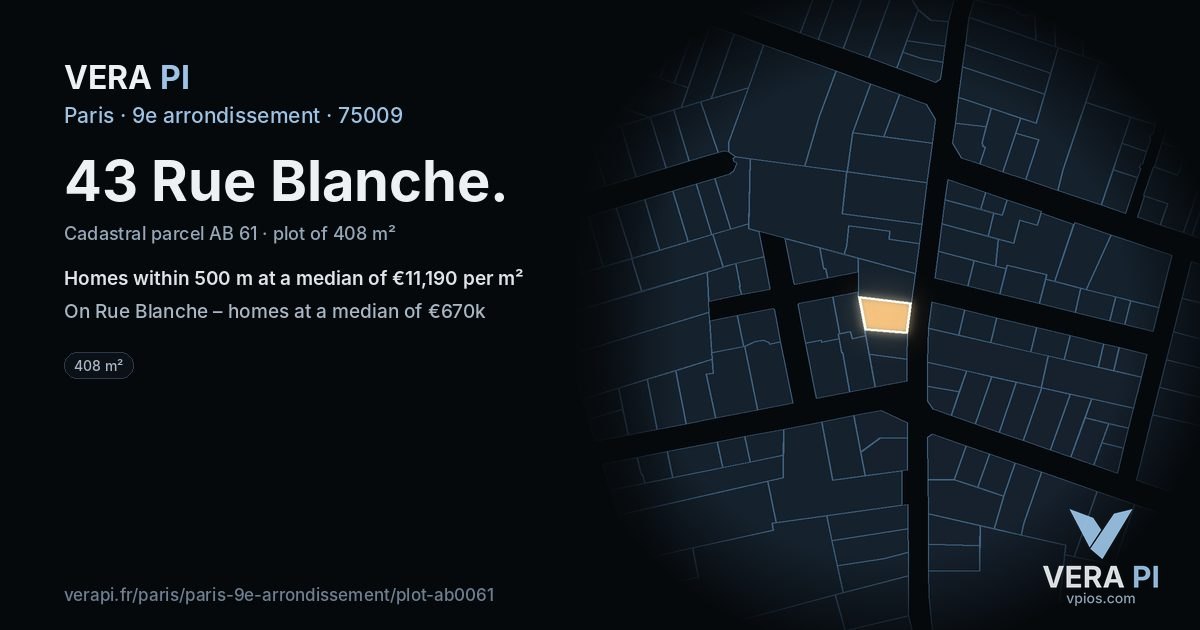 43 Rue Blanche, 9e arrondissement at night – the plot lit, the parcels around coloured by the prices near them