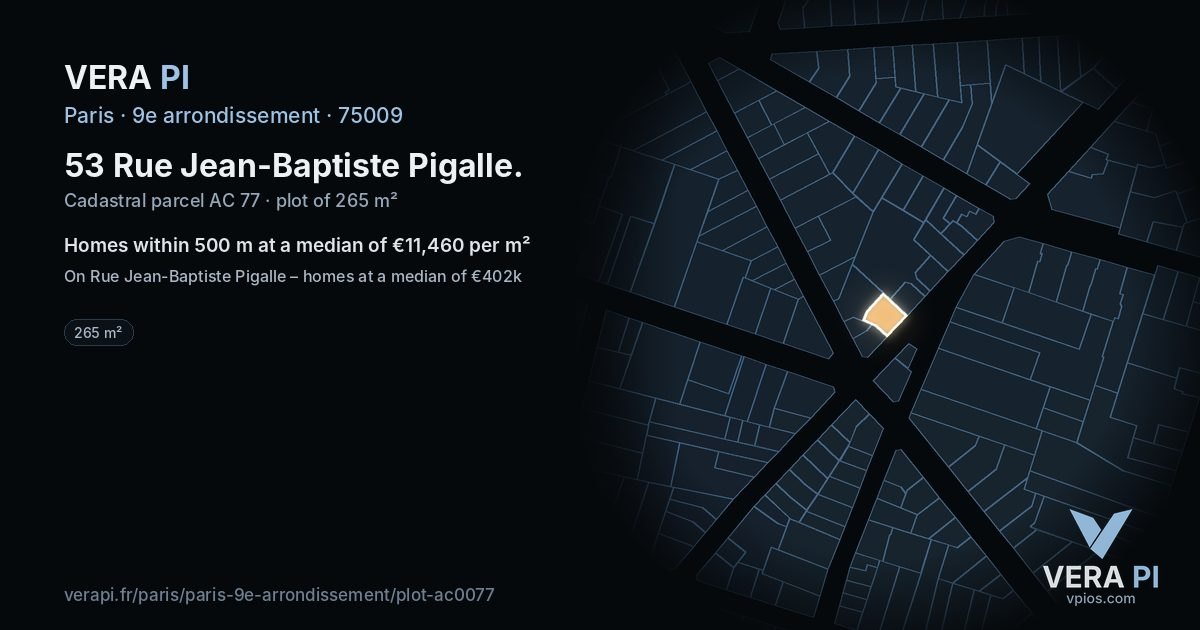 53 Rue Jean-Baptiste Pigalle, 9e arrondissement at night – the plot lit, the parcels around coloured by the prices near them