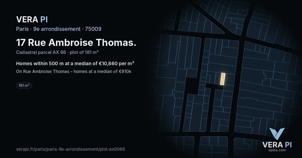 17 Rue Ambroise Thomas, 9e arrondissement at night – the plot lit, the parcels around coloured by the prices near them
