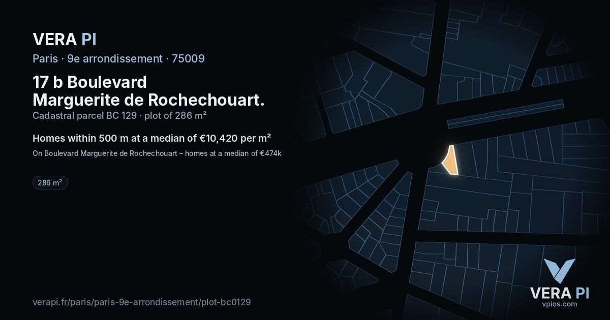 17 b Boulevard Marguerite de Rochechouart, 9e arrondissement at night – the plot lit, the parcels around coloured by the prices near them