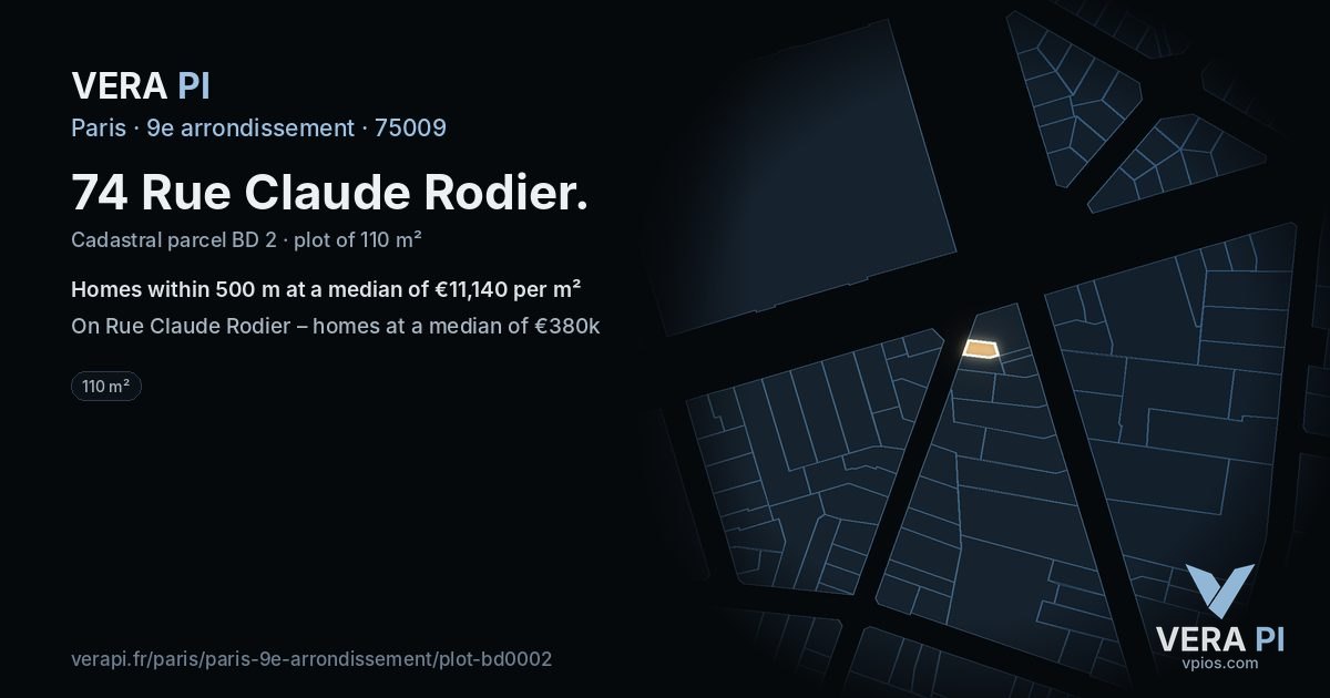 74 Rue Claude Rodier, 9e arrondissement at night – the plot lit, the parcels around coloured by the prices near them