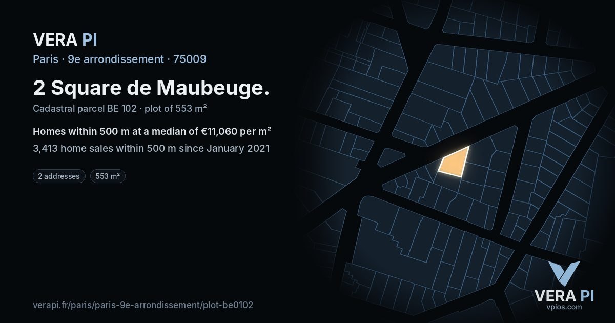 2 Square de Maubeuge, 9e arrondissement at night – the plot lit, the parcels around coloured by the prices near them