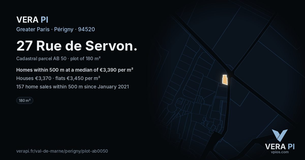 27 Rue de Servon, Périgny at night – the plot lit, the parcels around coloured by the prices near them
