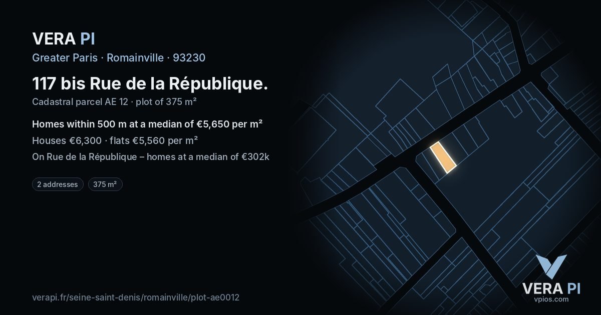 117 bis Rue de la République, Romainville at night – the plot lit, the parcels around coloured by the prices near them