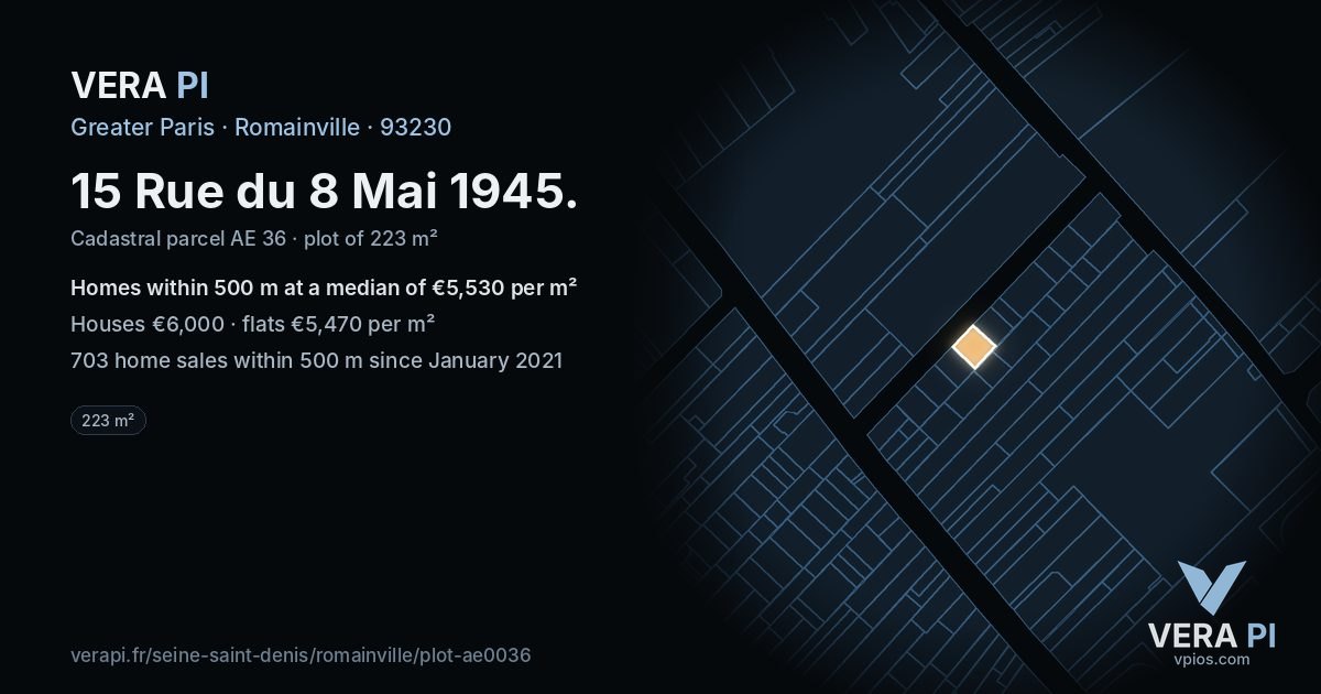15 Rue du 8 Mai 1945, Romainville at night – the plot lit, the parcels around coloured by the prices near them