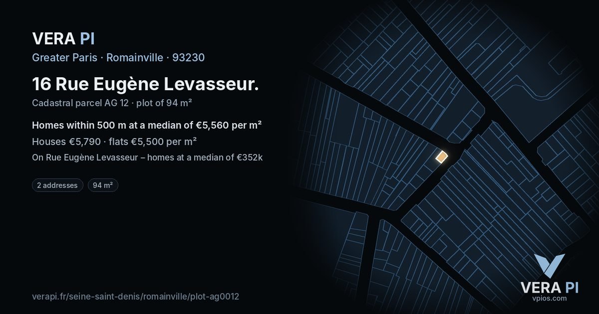 16 Rue Eugène Levasseur, Romainville at night – the plot lit, the parcels around coloured by the prices near them