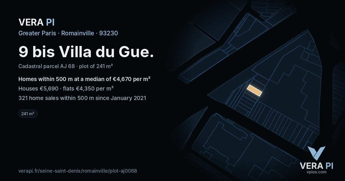 9 bis Villa du Gue, Romainville at night – the plot lit, the parcels around coloured by the prices near them