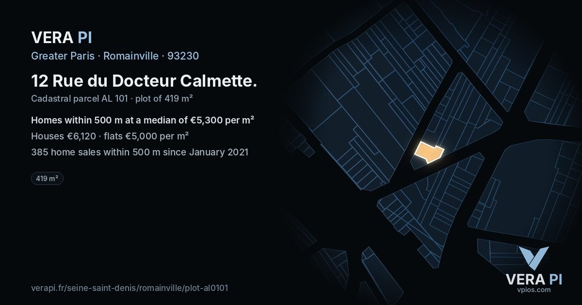 12 Rue du Docteur Calmette, Romainville at night – the plot lit, the parcels around coloured by the prices near them