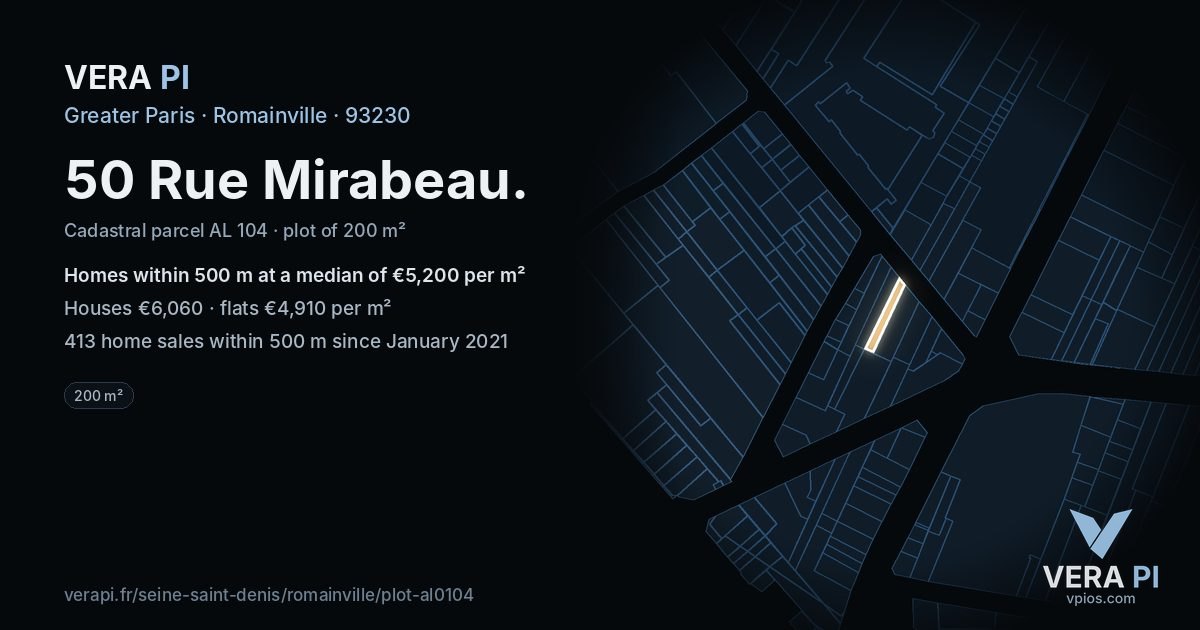 50 Rue Mirabeau, Romainville at night – the plot lit, the parcels around coloured by the prices near them