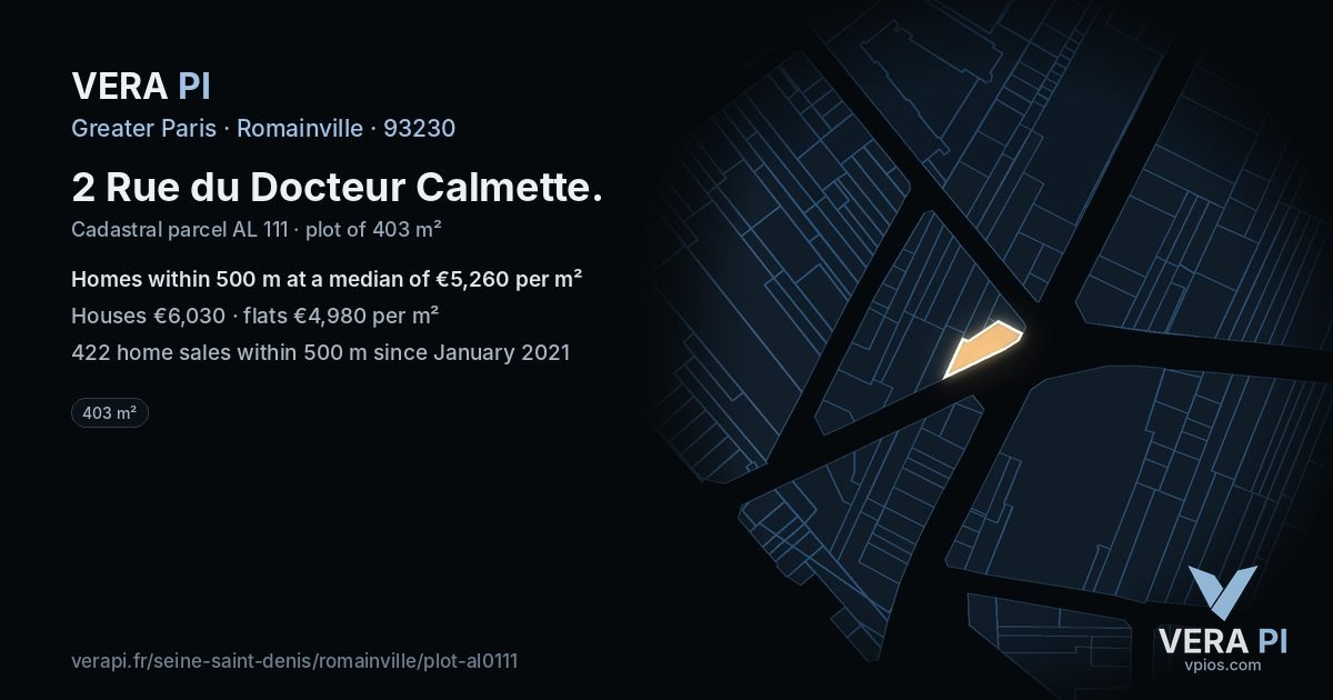 2 Rue du Docteur Calmette, Romainville at night – the plot lit, the parcels around coloured by the prices near them