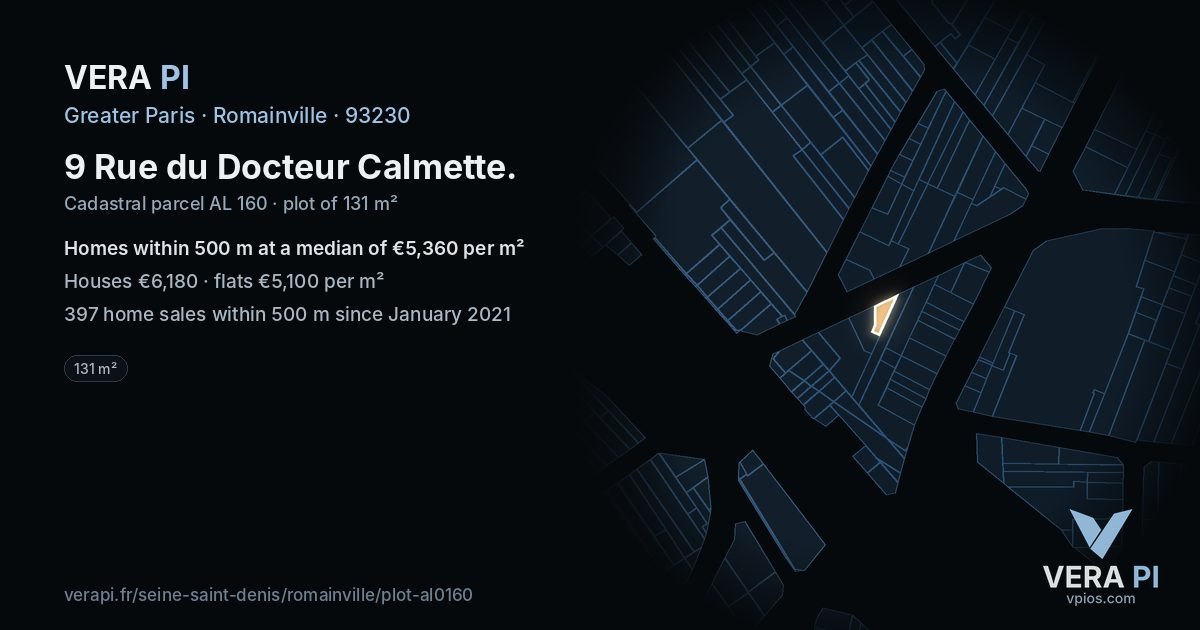 9 Rue du Docteur Calmette, Romainville at night – the plot lit, the parcels around coloured by the prices near them