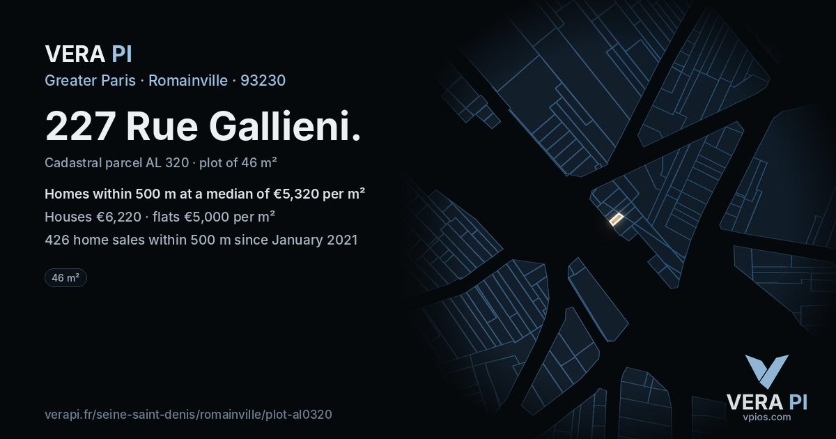 227 Rue Gallieni, Romainville at night – the plot lit, the parcels around coloured by the prices near them