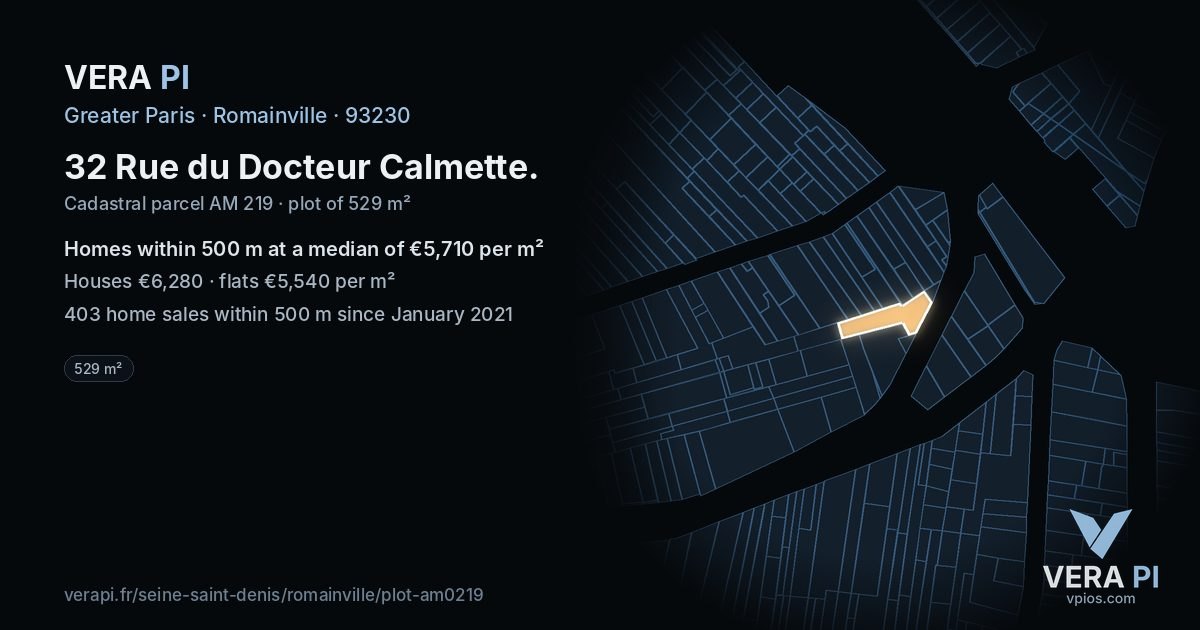 32 Rue du Docteur Calmette, Romainville at night – the plot lit, the parcels around coloured by the prices near them