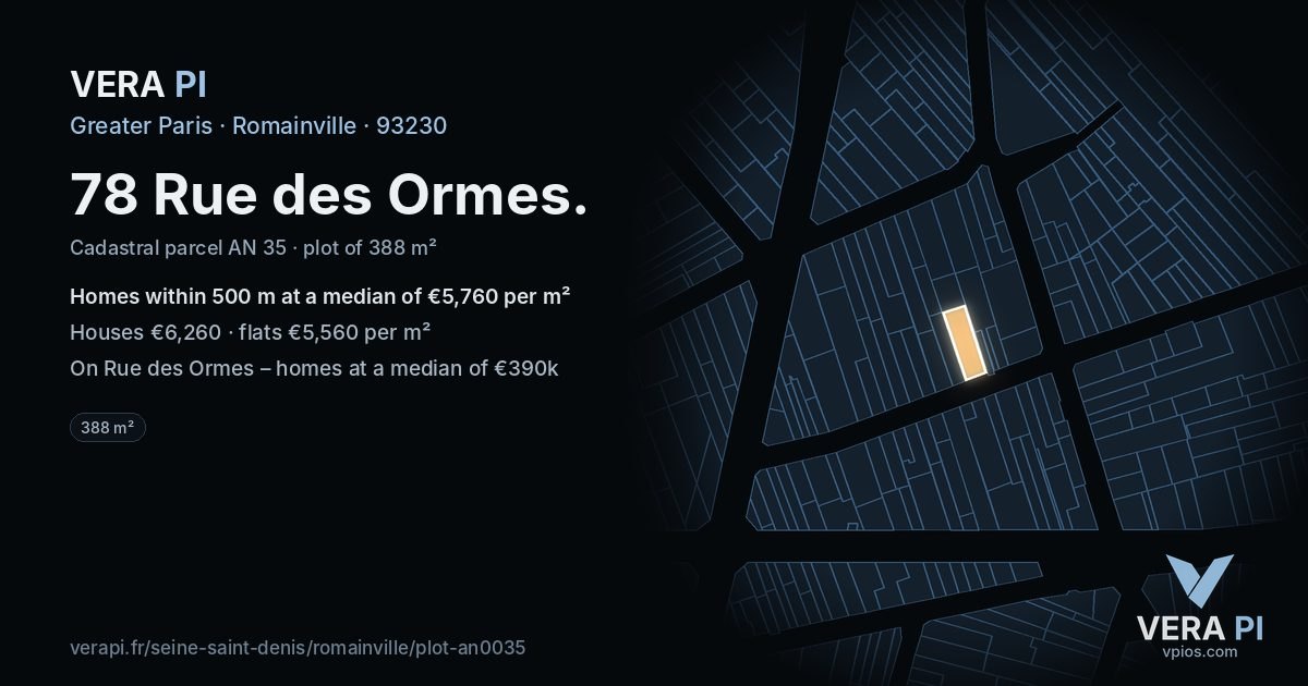 78 Rue des Ormes, Romainville at night – the plot lit, the parcels around coloured by the prices near them