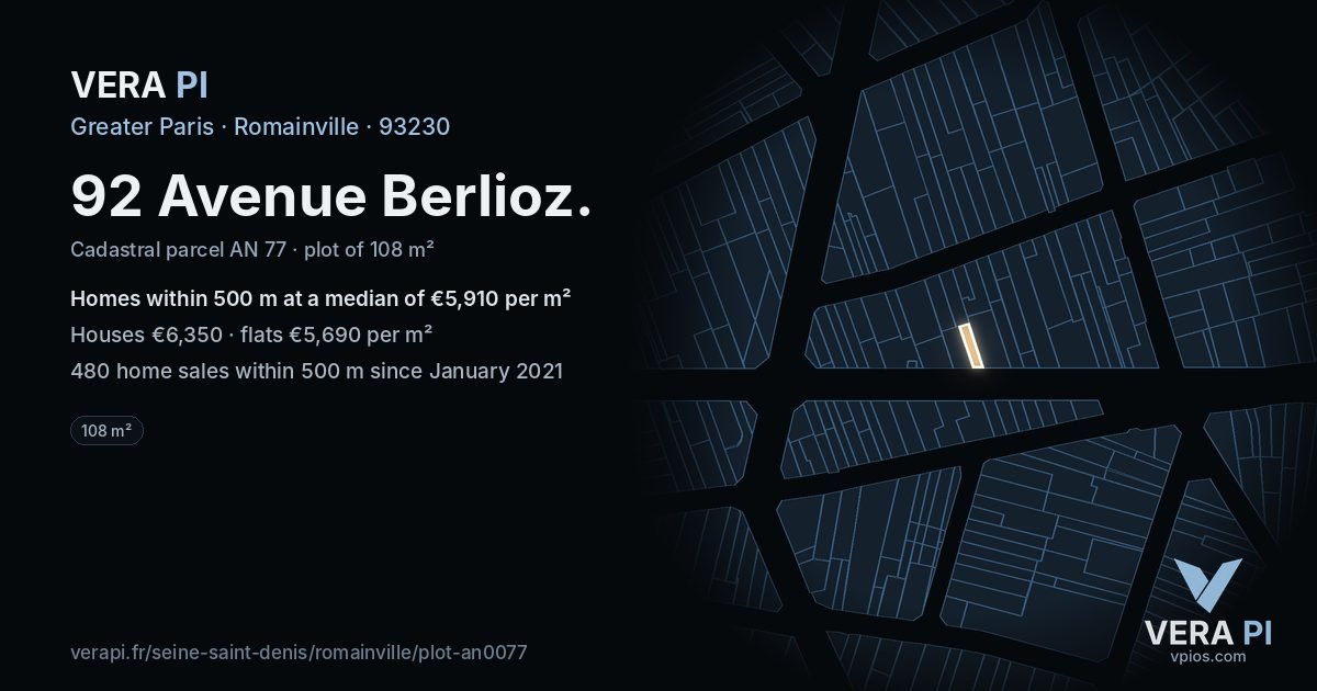 92 Avenue Berlioz, Romainville at night – the plot lit, the parcels around coloured by the prices near them