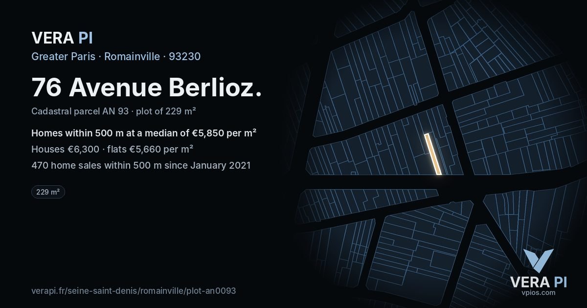 76 Avenue Berlioz, Romainville at night – the plot lit, the parcels around coloured by the prices near them