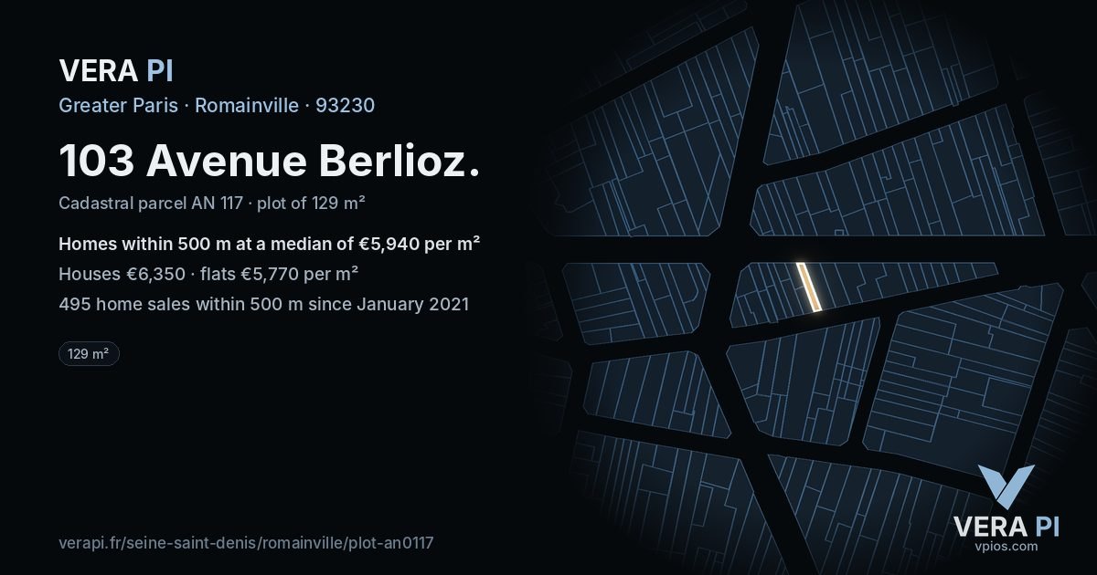 103 Avenue Berlioz, Romainville at night – the plot lit, the parcels around coloured by the prices near them
