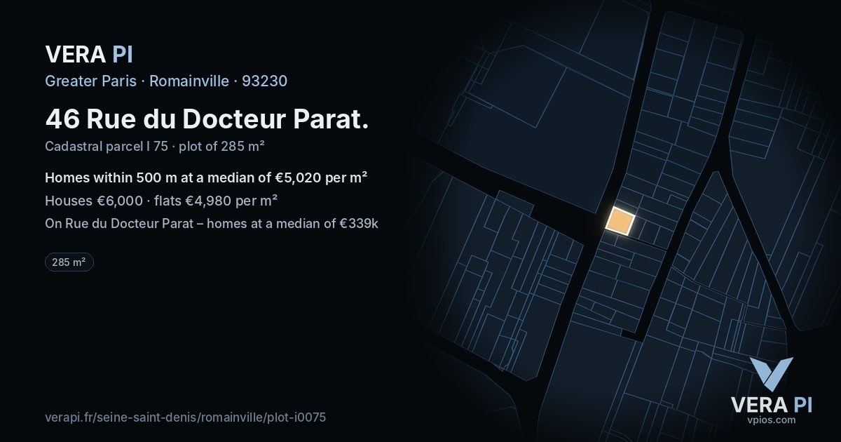 46 Rue du Docteur Parat, Romainville at night – the plot lit, the parcels around coloured by the prices near them
