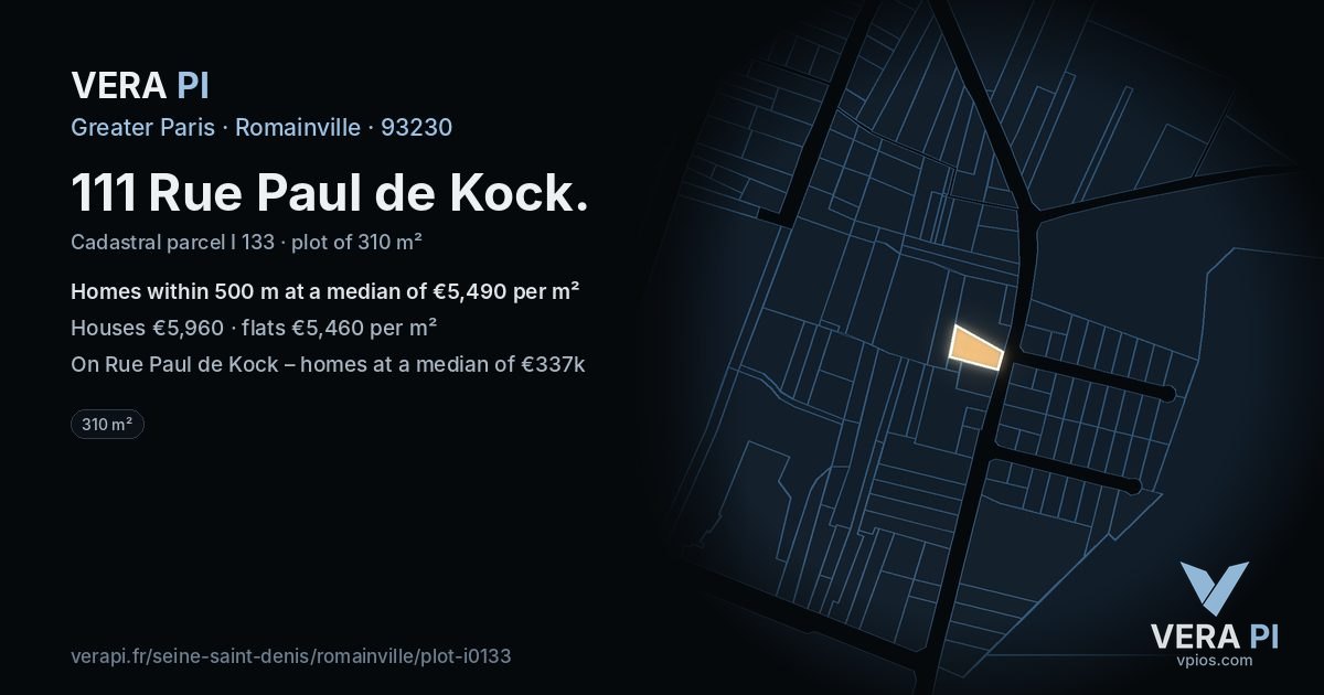 111 Rue Paul de Kock, Romainville at night – the plot lit, the parcels around coloured by the prices near them
