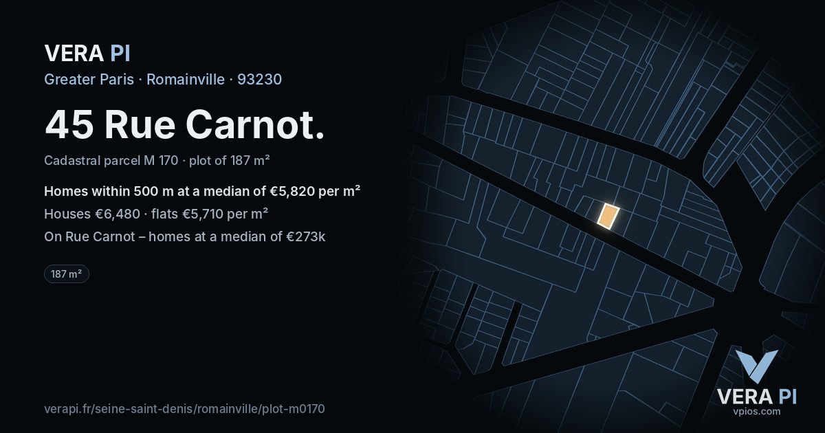 45 Rue Carnot, Romainville at night – the plot lit, the parcels around coloured by the prices near them
