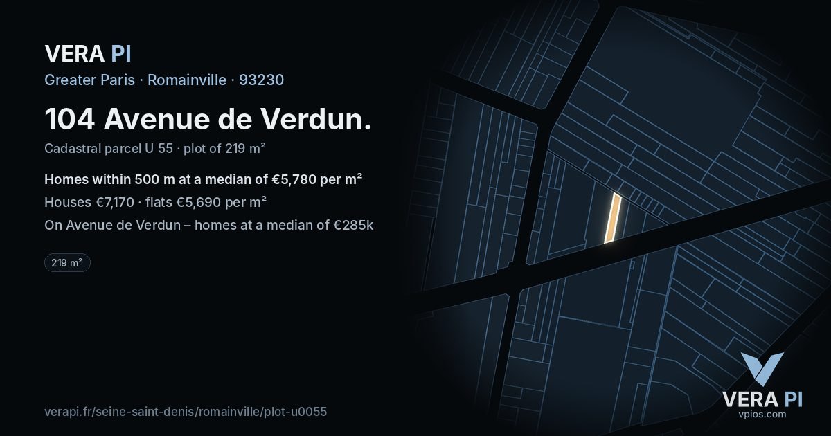 104 Avenue de Verdun, Romainville at night – the plot lit, the parcels around coloured by the prices near them