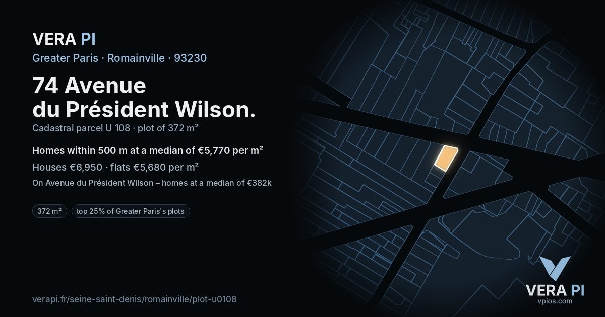 74 Avenue du Président Wilson, Romainville at night – the plot lit, the parcels around coloured by the prices near them