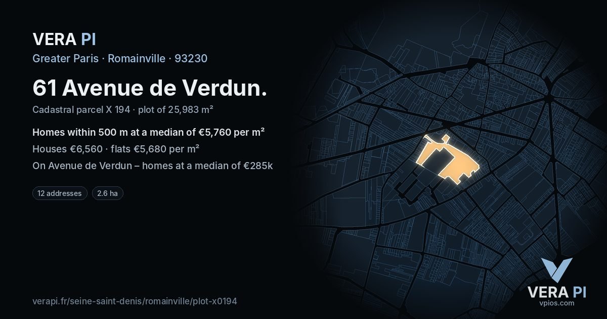 61 Avenue de Verdun, Romainville at night – the plot lit, the parcels around coloured by the prices near them